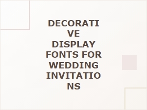 Elegant Display Fonts for Wedding Invitations